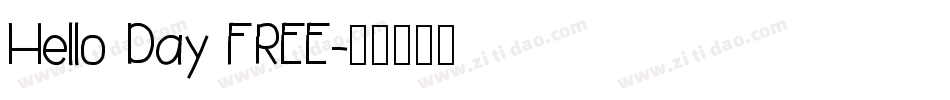 Hello Day FREE字体转换